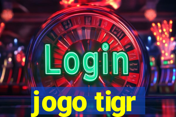 jogo tigr